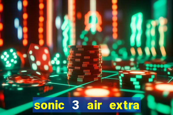 sonic 3 air extra slot origins amy